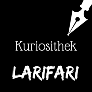 Weiße Schrift und Schreibfeder-Icon auf schwarzem Hintergrund: Kuriosithek - Larifari | Klopfecke - Texte mit Geist