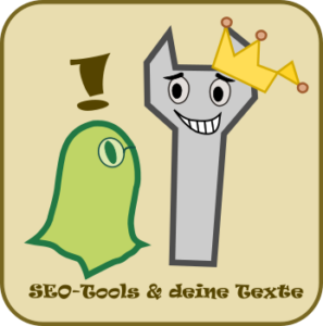 SEO-Tools und deine Texte | Klopfecke - Texte mit Geist