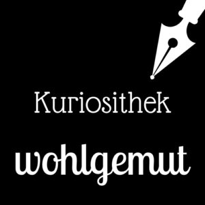 Read more about the article Kuriosithek – das Wörtchen der Woche lautet: wohlgemut