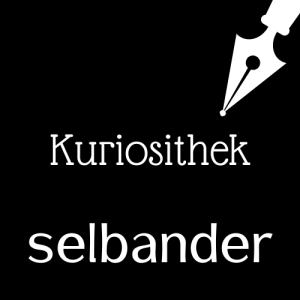 Weiße Schrift und Schreibfeder-Icon auf schwarzem Hintergrund: Kuriosithek - selbander | Klopfecke - Texte mit Geist